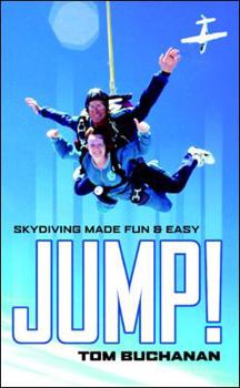 Paperback Jump!: Skydiving Made Fun and Easy Book