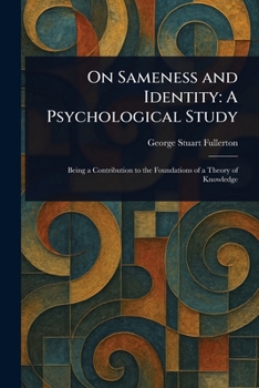 Paperback On Sameness and Identity: A Psychological Study Book