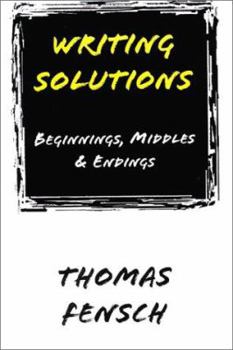 Paperback Writing Solutions: Beginnings, Middles & Endings Book
