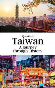 Paperback Taiwan: A Journey through History Book