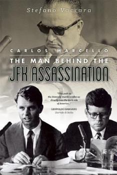 Hardcover Carlos Marcello: The Man Behind the JFK Assassination Book