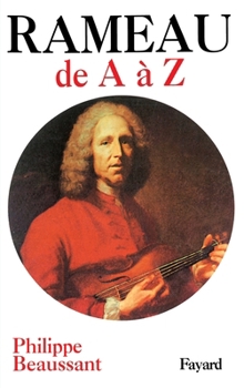 Jean-Philippe Rameau de A à Z