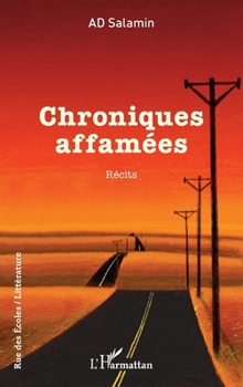 Paperback Chroniques affamées [French] Book