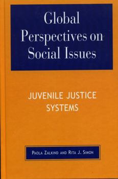 Hardcover Global Perspectives on Social Issues: Juvenile Justice Systems Book