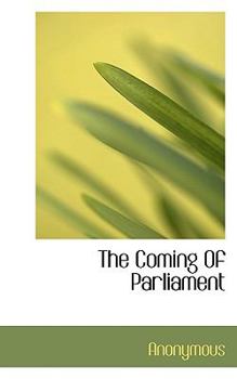 Paperback The Coming of Parliament Book