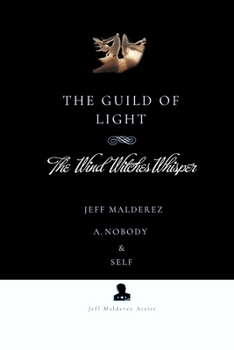 The Guild of Light: The Wind Witches Whisper