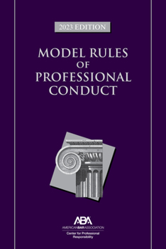 Paperback Model Rules of Professional Conduct, 2023 Edition Book
