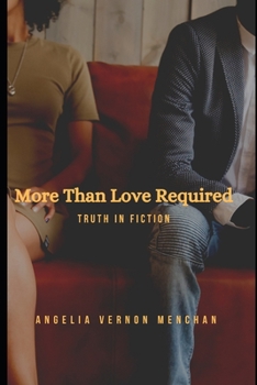 Paperback More Than Love Required: Truth in Fiction Book