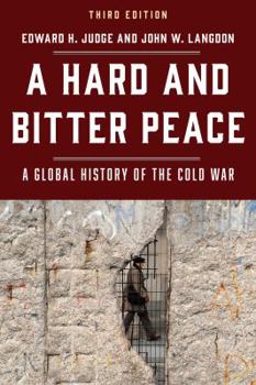 Paperback A Hard and Bitter Peace: A Global History of the Cold War Book