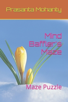 Paperback Mind Baffler's Maze: Maze Puzzle Book