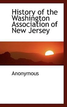 Paperback History of the Washington Association of New Jersey Book