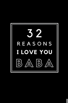 Paperback 32 Reasons I Love You Baba: Fill In Prompted Memory Book