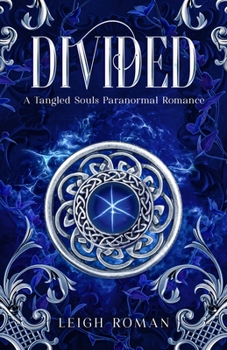 Paperback Divided: A Tangled Souls Paranormal Romance Book