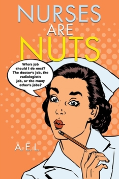 Paperback Nurses are Nuts Book