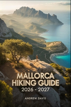 Paperback Mallorca Hiking Guide 2026 -2027 Book