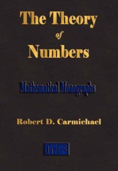 Paperback The Theory Of Numbers: Mathematical Monographs Book