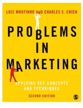 Hardcover Problems in Marketing: Applying Key Concepts and Techniques Book