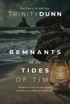 Paperback Remnants on the Tides of Time Book