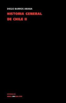 Historia general de Chile II