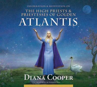 Audio CD Information & Meditation on the High Priests & Preistesses of Golden Atlantis Book