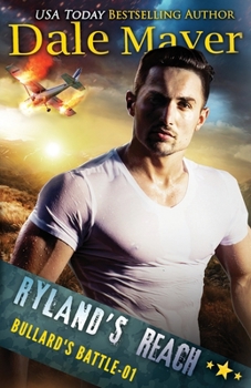 Ryland’s Reach - Book #1 of the Bullard's Battle