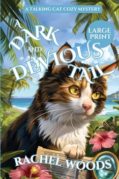 A Dark and Devious Tail: A Talking Cat Cozy Mystery