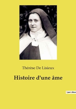 Paperback Histoire d'une âme [French] Book