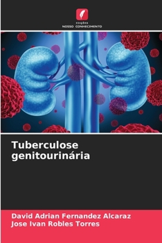 Tuberculose genitourinária (Portuguese Edition)