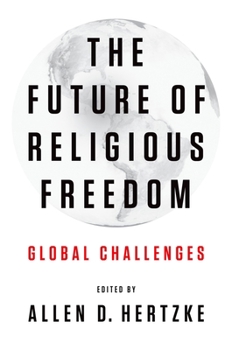 Paperback The Future of Religious Freedom: Global Challenges Book