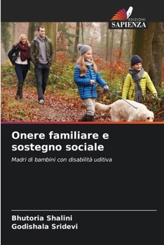 Onere familiare e sostegno sociale (Italian Edition)