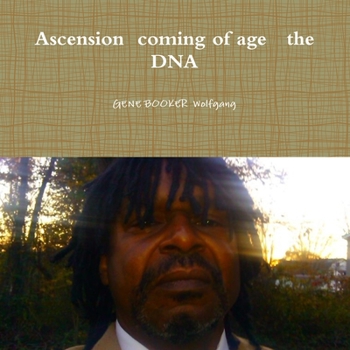 Paperback Ascension coming of age the DNA Book