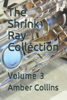 Paperback The Shrink Ray Collection: Volume 3 Book