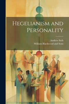 Paperback Hegelianism and Personality Book