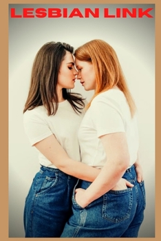 Lesbian link (vol 1): Intimate confessions, adult sex, erotic stories, love, fantasy