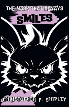 Paperback The Mask That Always Smiles Book