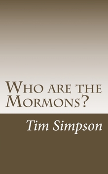 Paperback Who are the Mormons? Book