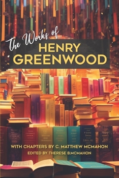 Paperback The Works of Henry Greenwood Book