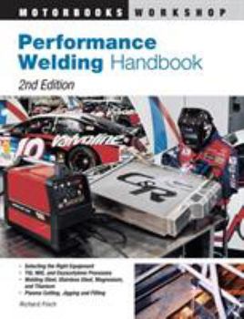 Paperback Performance Welding Handbook Book
