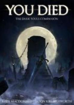 Paperback You Died: The Dark Souls Companion Book