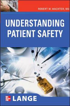 Paperback Understanding Patient Safety Book