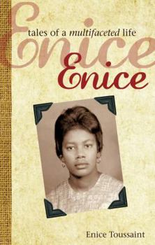 Paperback Enice: Tales of a Multifaceted Life Book