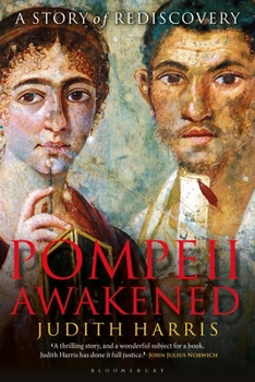 Paperback Pompeii Awakened: A Story of Rediscovery Book