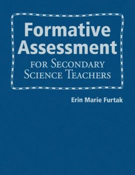 Formative Assessment for Secondary Science Teachers