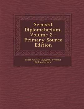 Paperback Svenskt Diplomatarium, Volume 2 [Latin] Book