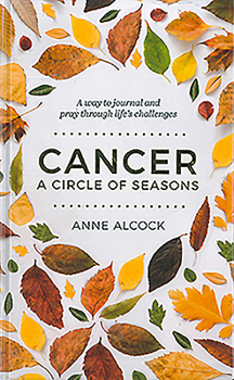 Hardcover Cancer: A Circle of Seasons Book