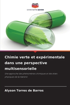 Paperback Chimie verte et expérimentale dans une perspective multisensorielle [French] Book