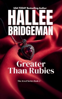 Paperback Greater Than Rubies: The Jewel Series book 2 Book