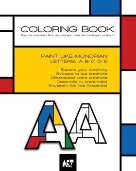 Paperback Coloring Book - Alphabet Mondrian Style: Letters: A B C D E [Italian] Book