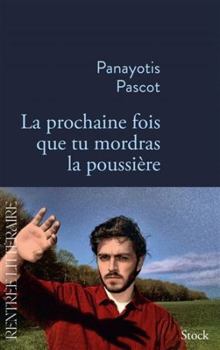 Paperback La prochaine fois que tu mordras la poussière Book