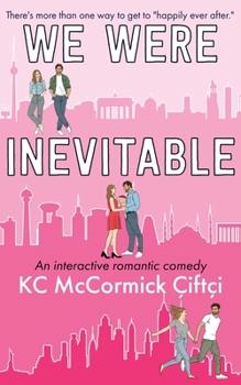 Paperback We Were Inevitable: An interactive romantic comedy Book